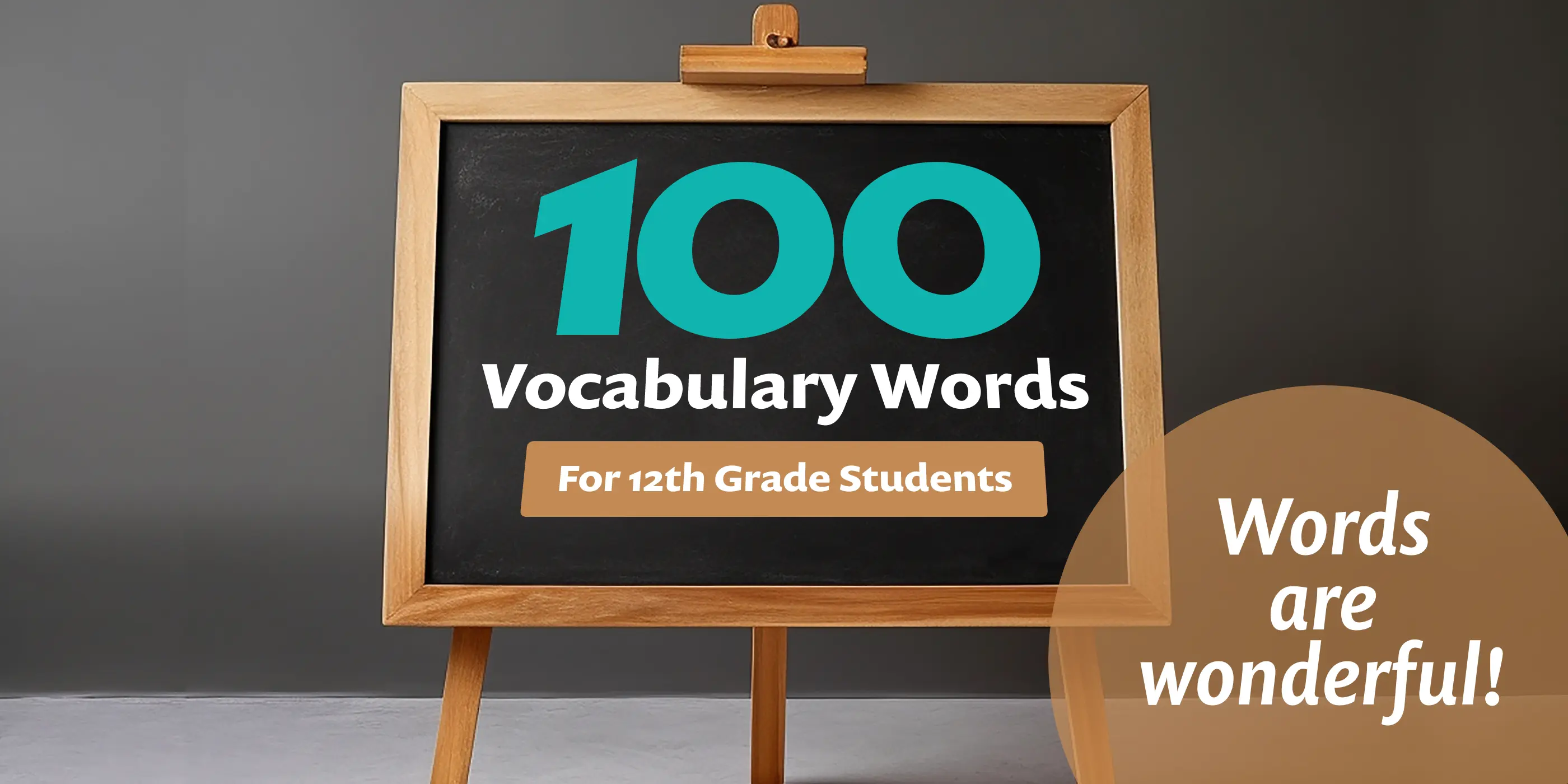 100 Vocabulary Words for 7th Grade Students